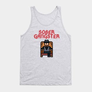 Sober Gangster Alcoholic Addict Recovery Tank Top